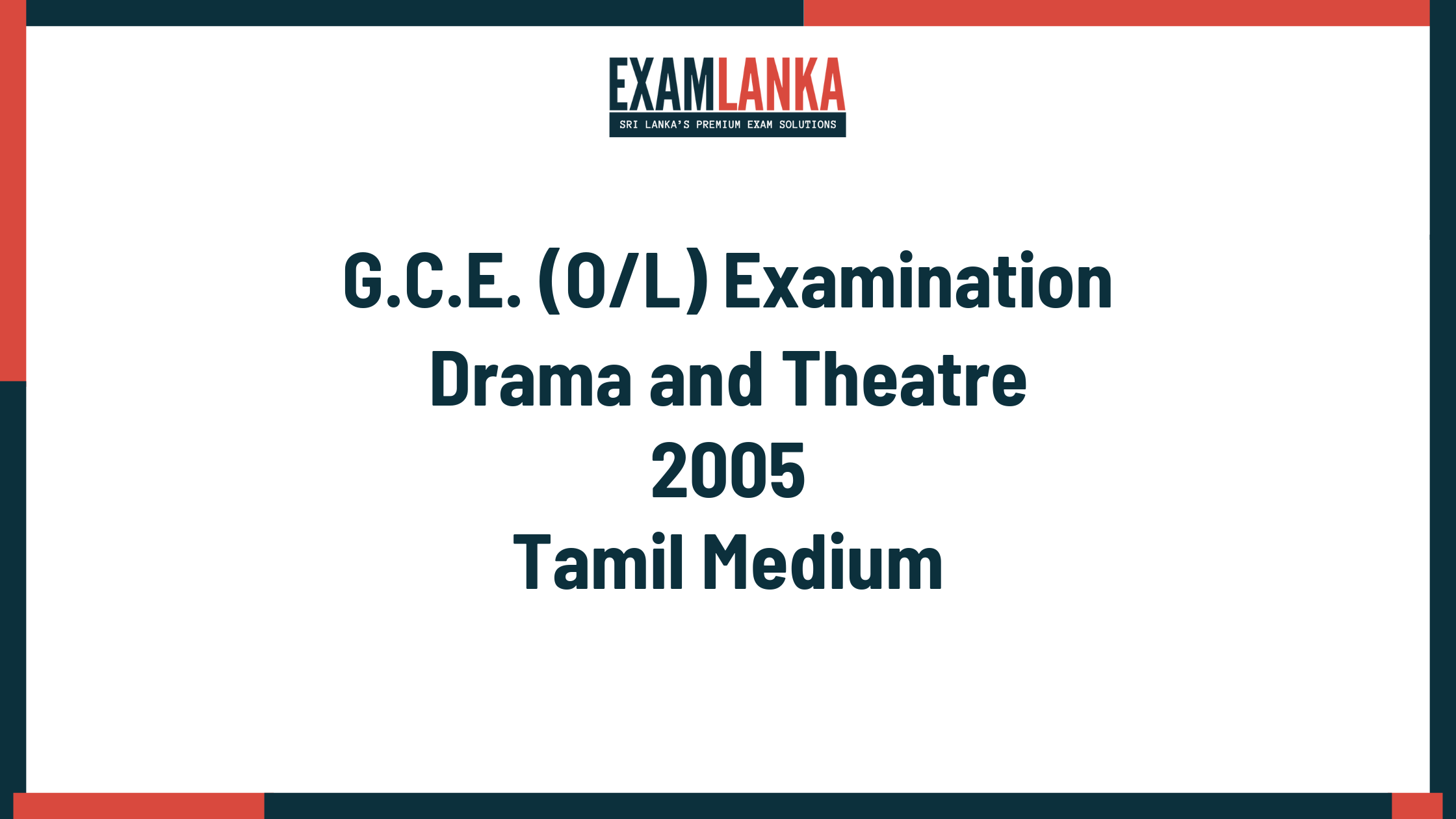 2005 G.C.E. O/L Drama and Theatre Tamil Medium Past Paper