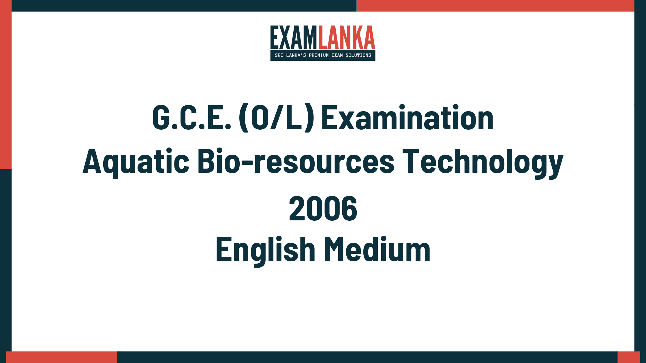 2006 G.C.E. O/L Aquatic Bio-resources Technology English Medium Past Paper