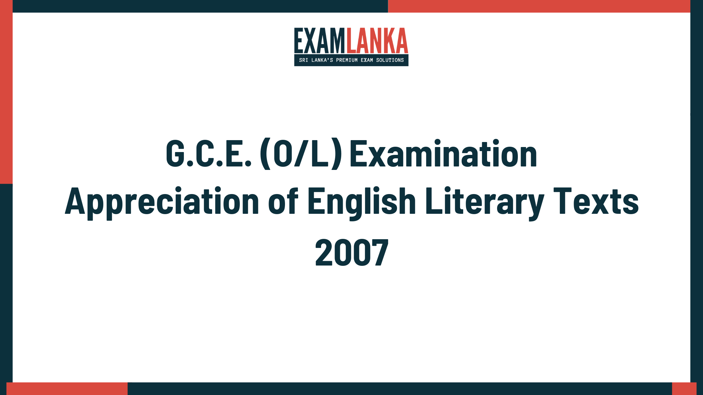 2007 G.C.E. O/L Appreciation of English Literary Texts Past Paper