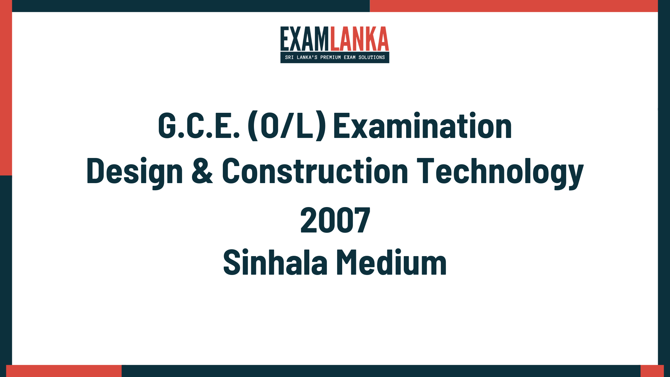 2007 G.C.E. O/L Design & Construction Technology Sinhala Medium Past Paper