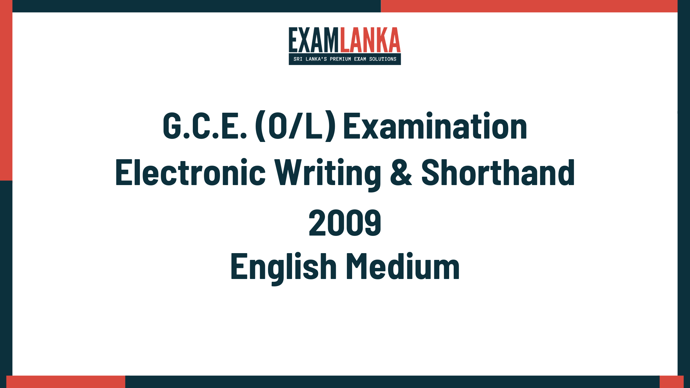 2009 G.C.E. O/L Electronic Writing & Shorthand English Medium Past Paper
