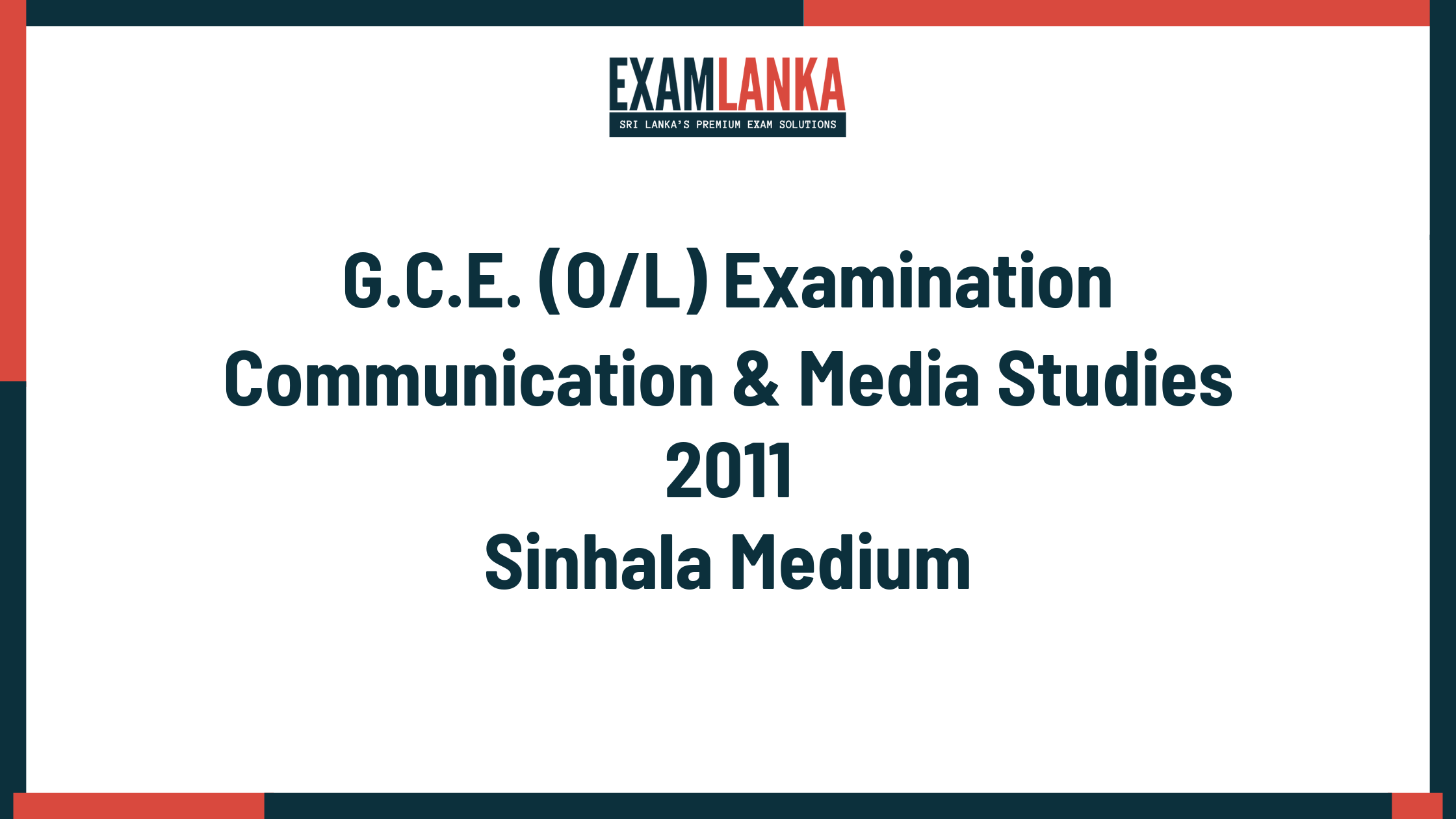 2011 G.C.E. O/L Communication & Media Studies Sinhala Medium Past Paper