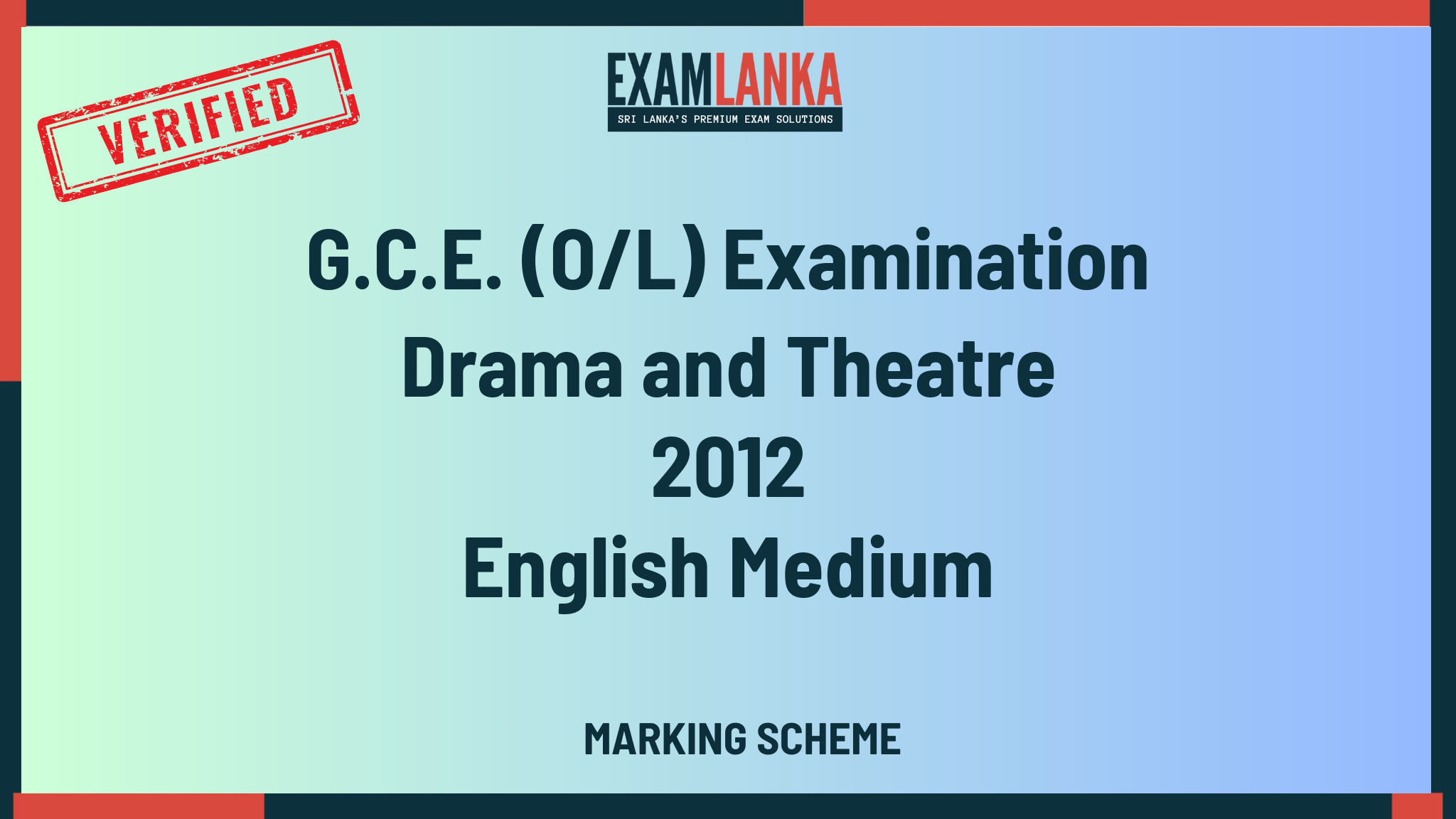 2012 G.C.E. O/L Drama and Theatre English Medium Marking Scheme