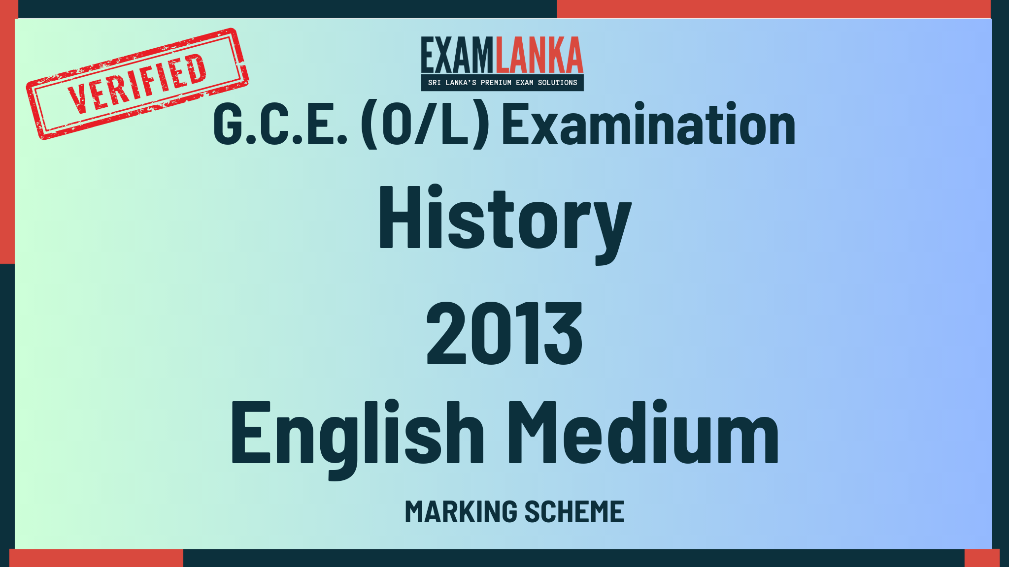 2013 G.C.E. O/L History English Medium Marking Scheme