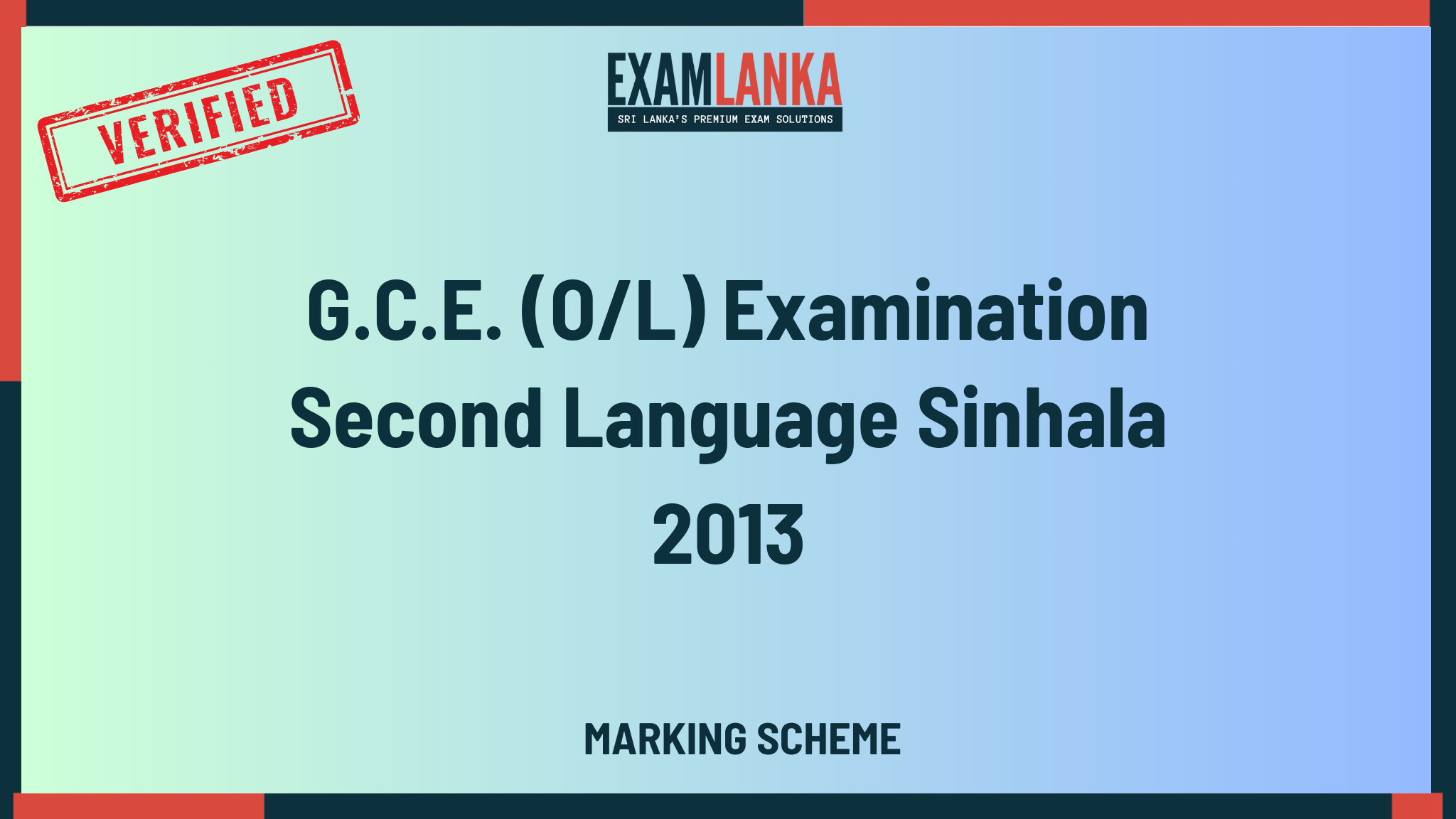 2013 G.C.E. O/L Second Language Sinhala Marking Scheme