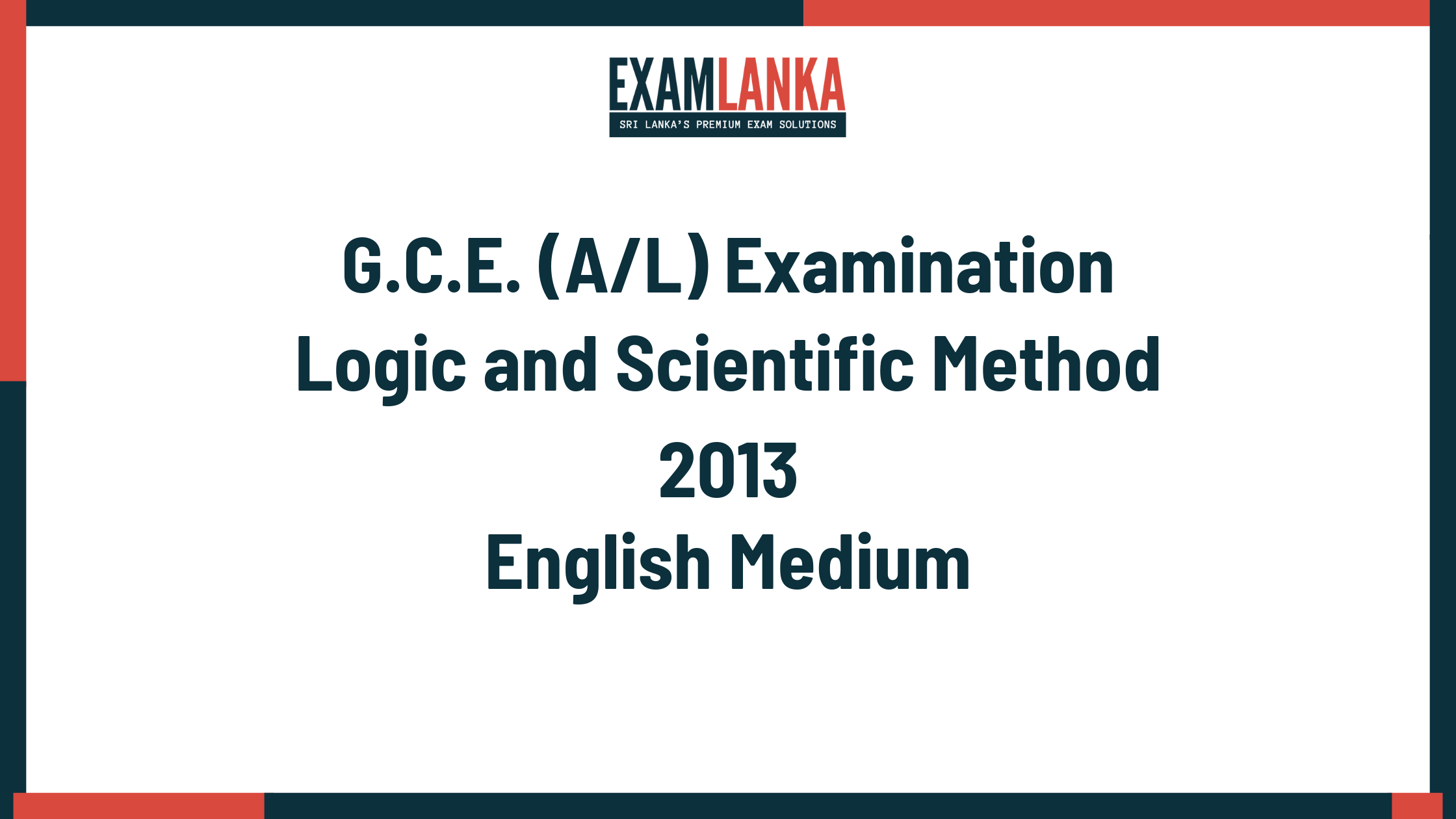 2013 logic and scientific method past paper english medium
