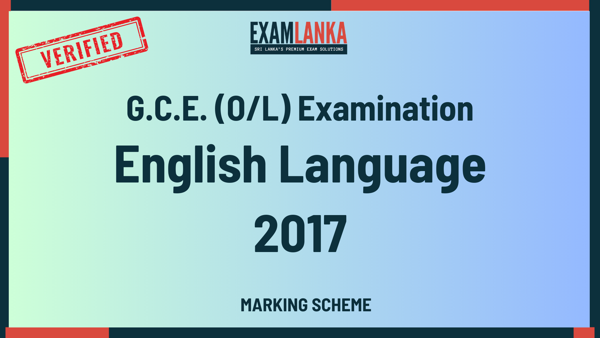 2017 G.C.E. O/L English Language Marking Scheme