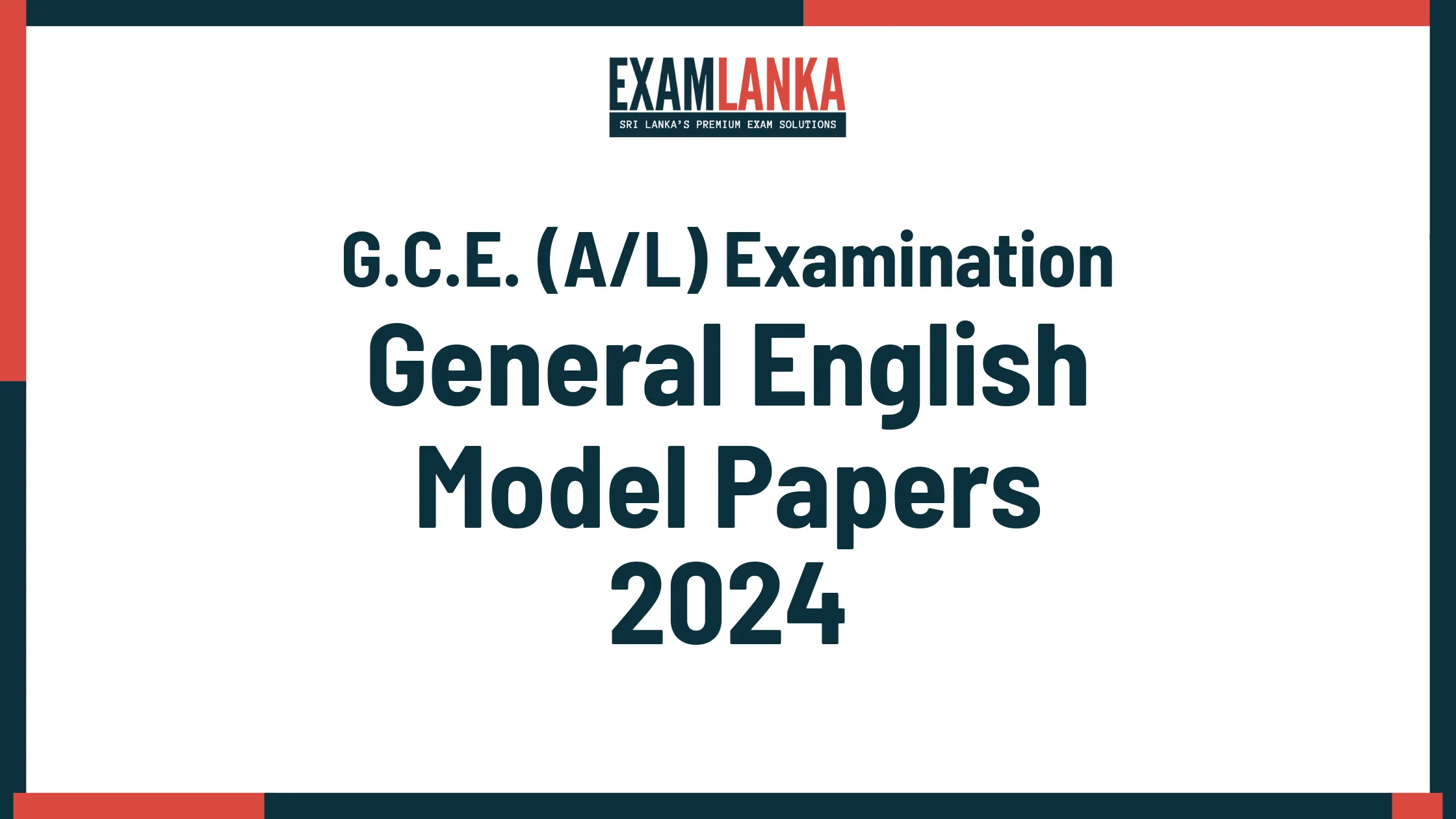 G.C.E. A/L 2024 General English Model Papers