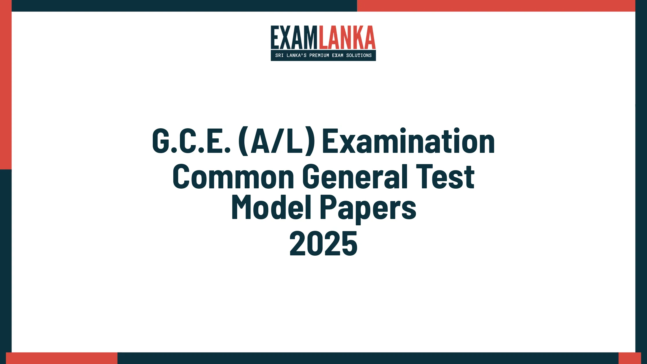 G.C.E. A/L 2025 Common General Test Model Papers