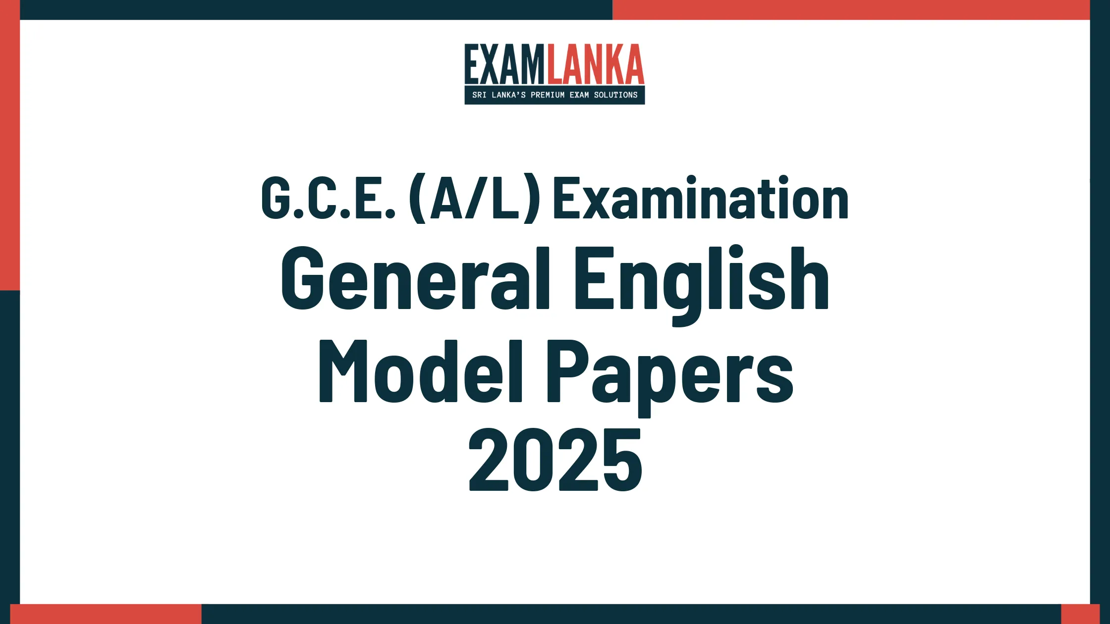G.C.E. A/L 2025 General English Model Papers