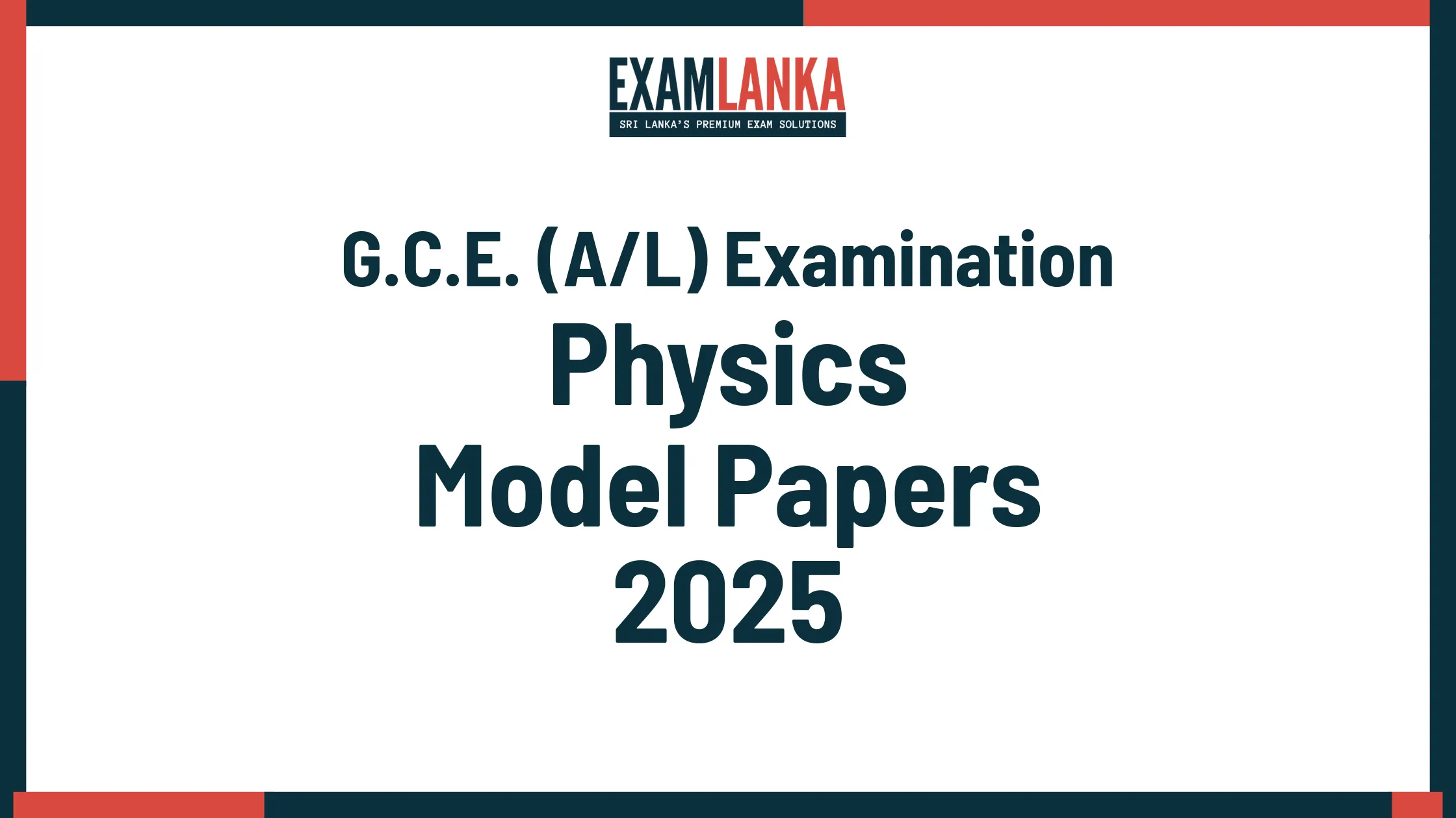 G.C.E. A/L 2025 Physics Model Papers