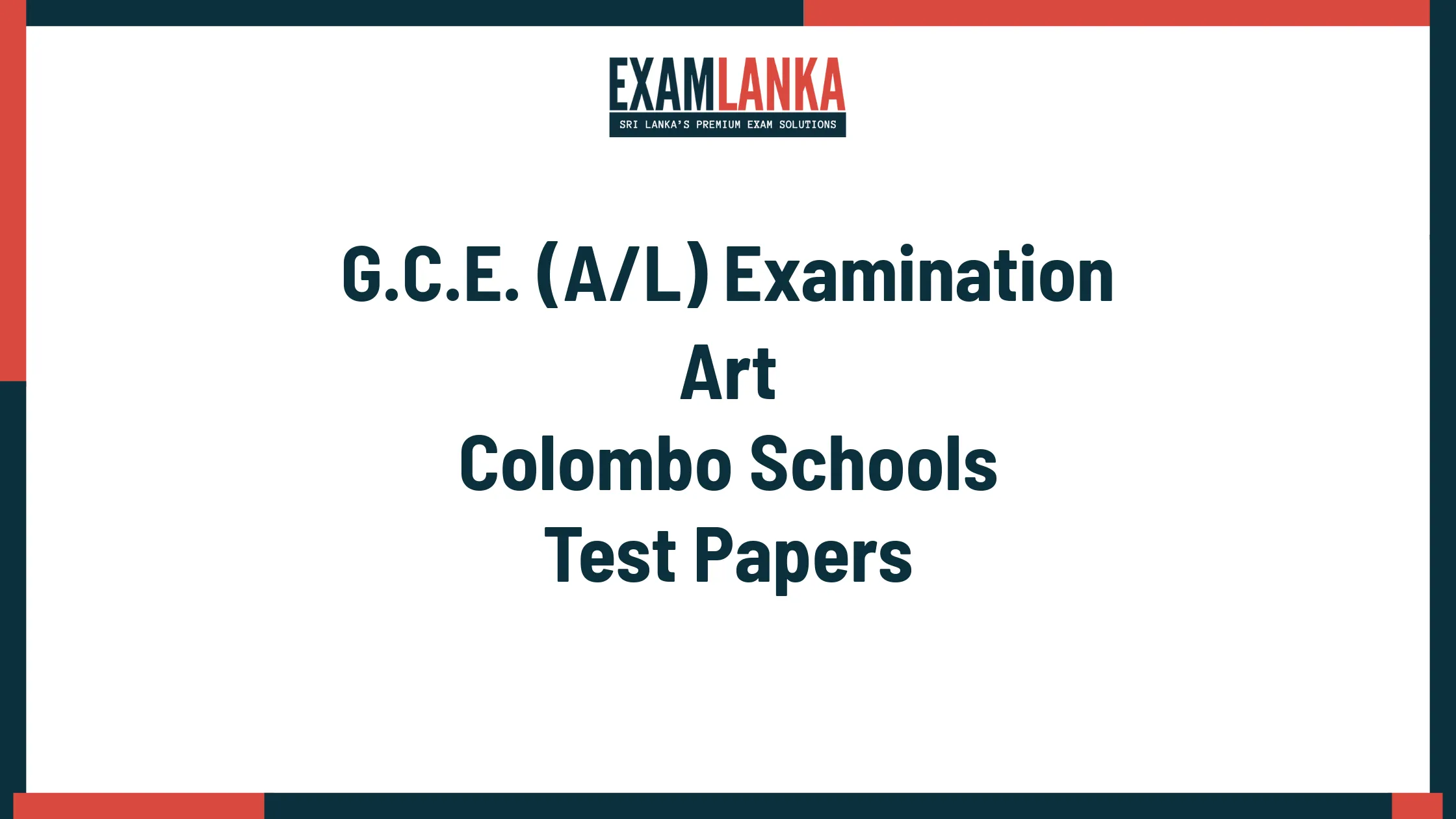 G.C.E. (A/L) Examination Art Colombo Schools Marking Scheme