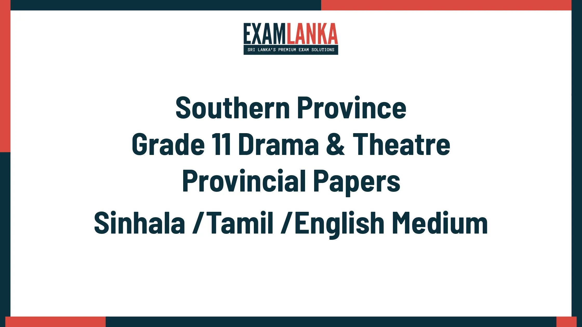Southern Province Grade 11 Drama & Theatre